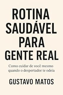 Livro Rotina saudavel: Pada gente real