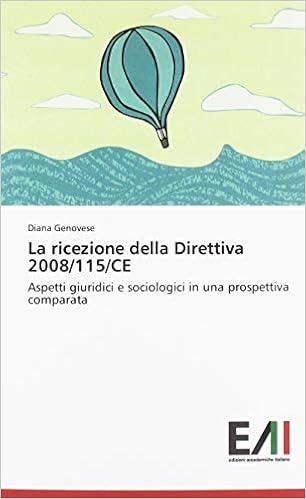 Amazon La Ricezione Della Direttiva 2008 115 Ce Aspetti Giuridici E Sociologici In Una Prospettiva Comparata Genovese Diana Law