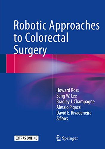Robotic Approaches to Colon and Rectal Surgery