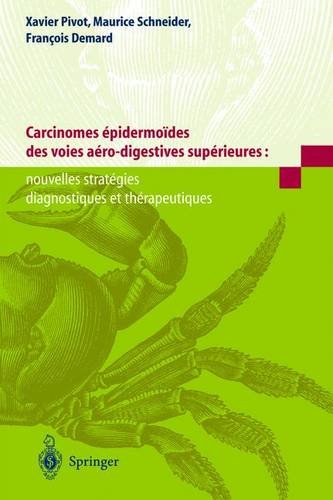 Carcinomes épidermoïdes des voies aéro-digestives supérieures