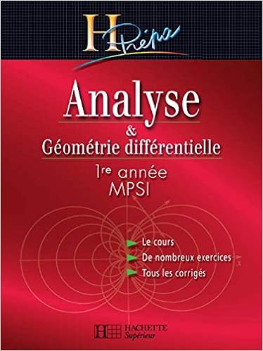 Amazon Fr Analyse Et Geometrie Differentielle Mpsi 1ere Annee Cours Et Exercices Corriges Allano Chevalier Marie Oudot Xavier Livres