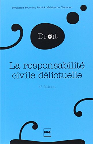 La  responsabilité civile délictuelle