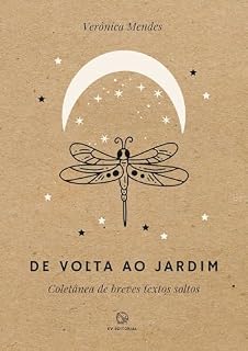 Livro De Volta ao Jardim: Coletânea de breves textos soltos