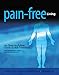 Treat Yourself to Pain-Free Living by Julie Donnelly LMT, Jerry Trump
