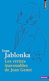Les  vérités inavouables de Jean Genet