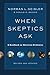 When Skeptics Ask: A Handbook On Christian Evidences by 