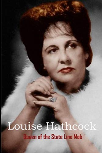 B.o.o.k Louise Hathcock: Queen of the State L...