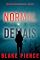 Livro Normal Demais (Série Faith Bold: Thriller de Suspense do FBI — Livro Quatro) (Série Faith Bold: Suspense de FBI 4)