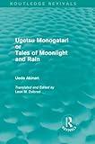 "Ugetsu Monogatari or Tales of Moonlight and Rain A Complete English Version of the Eighteenth-century Japanese Collection of Tales of the Supernatural (Routledge Revivals)" av Ueda Akinari
