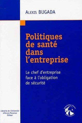 Politiques de santé dans l'entreprise