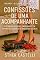 Livro Confissões de uma Acompanhante- Volume 4 - O Cliente dos Brinquedos: Histórias intensas, inspiradas em experiências reais de uma vida secreta