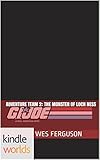 G.I. JOE: Adventure Team 2: The Monster of Loch Ness (Kindle Worlds Novella)