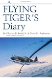 A Flying Tiger's Diary (Centennial Series of the Association of Former Students, Texas A&M University)
