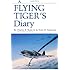 A Flying Tiger's Diary (Centennial Series of the Association of Former Students, Texas A&M University)