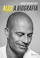 Alex, a biografia