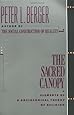 The Sacred Canopy: Elements of a Sociological Theory of Religion