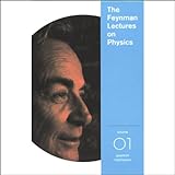 The Feynman Lectures on Physics: Volume 1, Quantum Mechanics