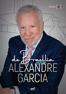 Livro De Brasília, Alexandre Garcia