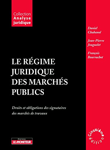 Le  régime juridique des marchés publics