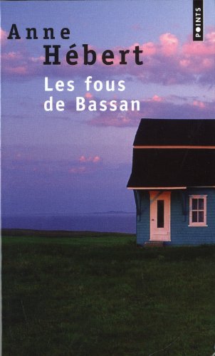 Les fous de Bassan: roman