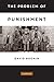 The Problem of Punishment