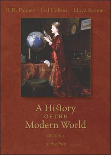 A History of the Modern World Since 1815, Tenth Edition...