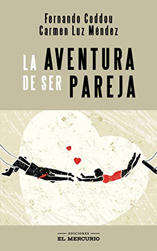 La Aventura De Ser Pareja Spanish Edition Kindle Edition - 