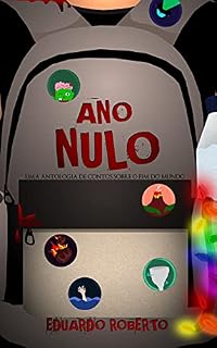 Livro ANO NULO: Uma antologia de contos sobre o fim do mundo