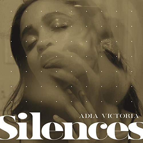Album Art for Silences by Adia Victoria