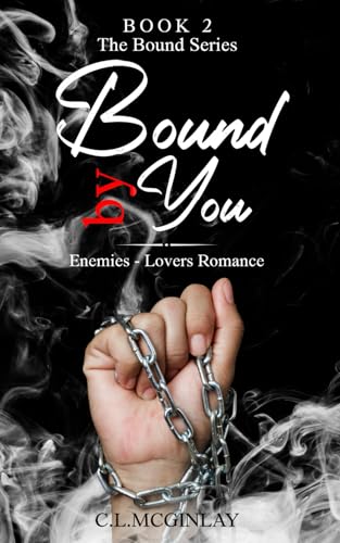 Bound By You: Enemies-Lovers (Bound Mafia Series)