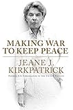 Making War to Keep Peace