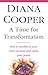 A Time For Transformation: How to awaken to your soul's purpose and claim your power by Diana Cooper