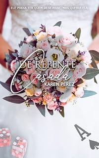 Livro De Repente Casada: Série Caidas de Amor