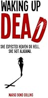 Waking Up Dead