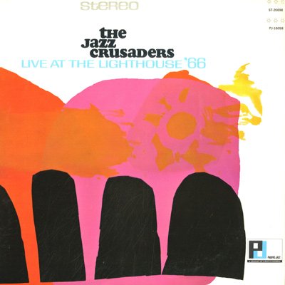 The Jazz Crusaders - Live At The Lighthouse 