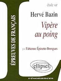 Étude sur Hervé Bazin, "Vipère au poing"