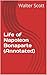 Life of Napoleon Bonaparte (Annotated) by Walter Scott