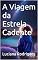 Livro A Viagem da Estrela Cadente