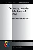 Image de Voluntary Approaches in Environmental Policy (Economics, Energy and Environment)