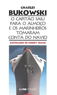 Livro Capitão Saiu para o Almoço...: e os marinheiros tomaram conta do navio.