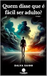 Livro Quem disse que é fácil ser adulto? (Biblioteca Dalva Saigg)