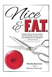 Nice and F.A.T.