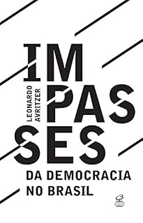 Livro Impasses da democracia no Brasil