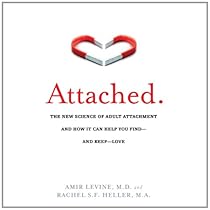 Attached: The New Science of Adult Attachment and How It Can Help You Find - And Keep - Love Attached: The New Science of Adult Attachment and How It Can Help You Find - And Keep - Love