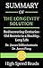 Summary of The Longevity Solution: Rediscovering Centuries-Old Secrets to a Healthy, Long Life by High Speed Reads