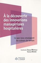 A la découverte des innovations managériales hospitalières