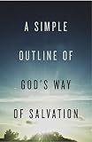 A Simple Outline of God's Way of Salvation (Pack of 25) by