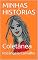 Livro MINHAS HISTÓRIAS: Coletânea