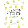 The Lemon Kitchen kookboek: citroen : de onmisbare smaakmaker