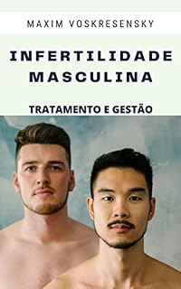 Livro Infertilidade Masculina; Tratamento e Gestão